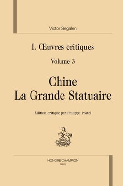 Oeuvres complètes - oeuvres critiques t.3 - Chine la grande statuaire