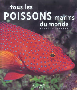 Tous les poissons marins du monde