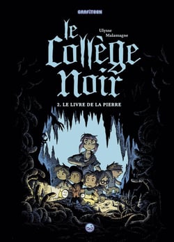 Le collège noir Tome 2 : le livre de la pierre