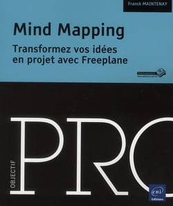 Mind mapping - transformez vos idées en projet avec freeplane