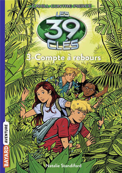 Les 39 clés - Cahill contre Pierce Tome 3 : compte à rebours