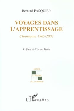 Voyages dans l'apprentissage : Chroniques 1965-2002