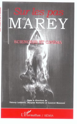 Sur les pas de Marey : Science(s) et cinéma