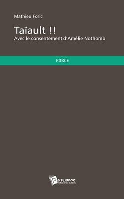 Taïault !! avec le consentement d'Amélie Nothomb