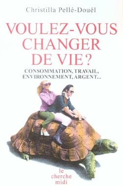 Voulez-vous changer de vie ?