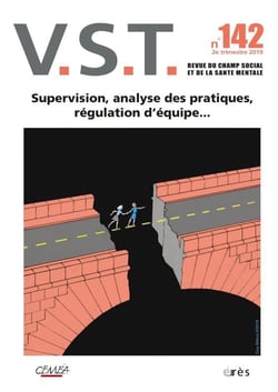 Revue VST n.142 : supervision, analyse des pratiques, régulation d'équipe