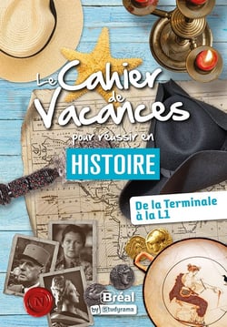 Le cahier de vacances pour réussir en 1re année d'histoire (édition 2022)