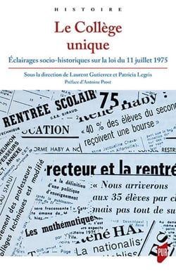 Le collège unique - éclairages socio-historiques sur la loi du 11 juillet 1975