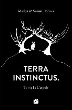 Terra Instinctus Tome 1 : L'espoir