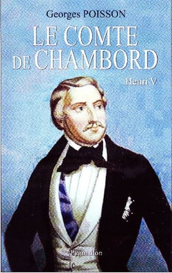 Le comte de chambord - henri v
