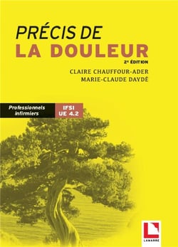 Précis de la douleur - professionnels infirmiers ifsi ue 4 2 (2e édition)