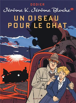 Jérôme K. Jérôme Bloche Tome 7 : un oiseau pour le chat
