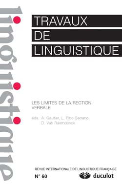 Travaux de linguistique n.60 : les limites de la rection verbale