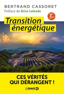 Transition énergétique - ces vérités qui dérangent !