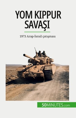 Yom Kippur Savasi : 1973 Arap-Israil çatismasi