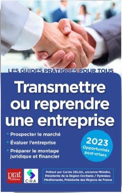 Transmettre ou reprendre une entreprise (édition 2023)