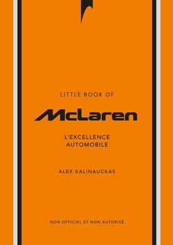 L'Histoire de McLaren - L'Excellence automobile (version française)