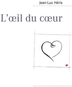 L'oeil du coeur