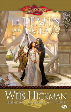 Légendes de Lancedragon Tome 1 : le temps des jumeaux