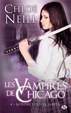 Les vampires de Chicago Tome 4 : mordre vous va si bien