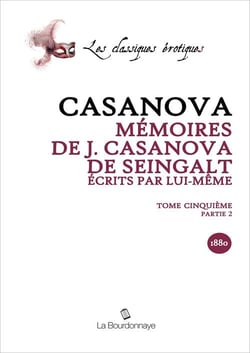 Memoires de j. casanova de seingalt, ecrits par lui-meme, tome cinquieme partie 2