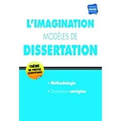 L'imagination - modèles de dissertation - thèmes de prépas scientifiques HEC - corrigés (édition 2011)
