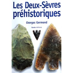 Deux-Sèvres préhistoriques