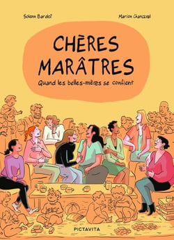 Chères marâtres : Quand les belles-mères se confient