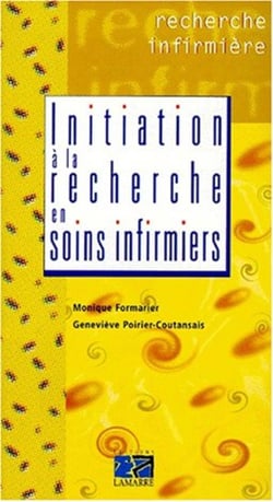 Initiation a la recherche en soins infirmiers nouvelle edition
