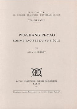 Wu-shang pi-yao - somme taoïste du vi siècle