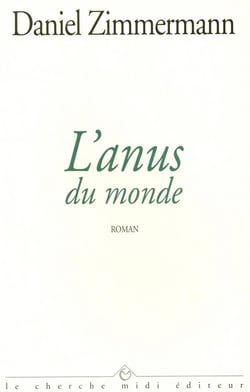 L'anus du monde