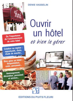 Ouvrir un hôtel et bien le gerer