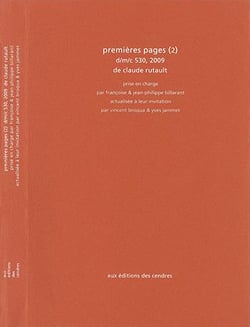 Premières pages (2) d/m/c 530, 2009 de claude rutault
