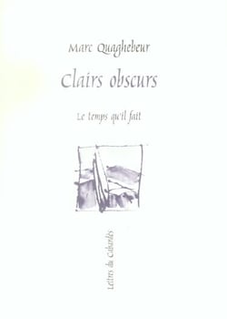 Clairs obscurs petites proses