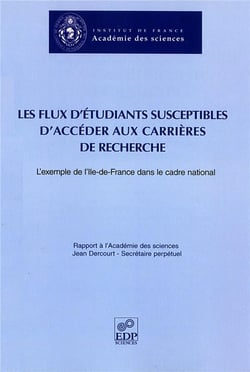 Les flux d'étudiants susceptibles d'accéder aux carrières de recherche - l'exemple de l'Ile-de-France dand le cadre national