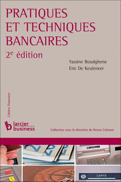 Pratiques et techniques bancaires (2e édition)