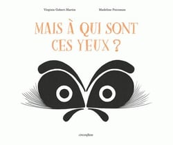 Mais à qui sont ces yeux ?