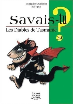 Savais-tu ? Tome 39 : les diables de Tasmanie