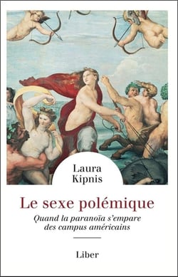 Le sexe polémique - quand la paranoïa s'empare des campus américains
