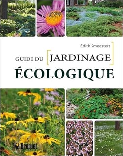 Le guide du jardinage écologique