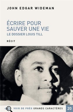 Écrire pour sauver une vie - le dossier Louis Till