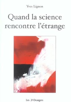 Quand la science rencontre l'etrange