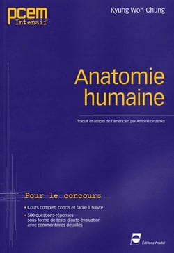Anatomie humaine. pour le concours. cours complet, concis etfacile a suivre - pour le concours. cour