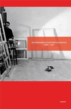 Dictionnaire supports/surfaces (1967-1972)