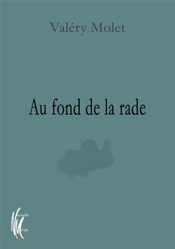 Au fond de la rade