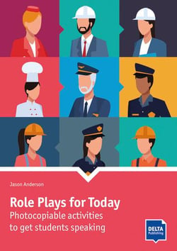Role Plays for Today - A1-C2 : Photocopiable activities to get students speaking