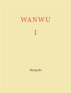 Zheng Bo : wanwu i