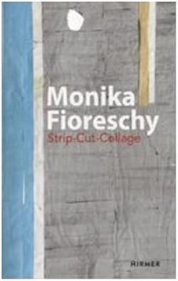 Monika fioreschy strip up collage /anglais/allemand