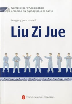 Liu Zi Jue : es Six sons d'approche des exercices respiratoires