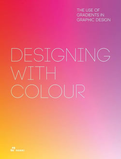 Designing with colour : The use of gradients in graphic design